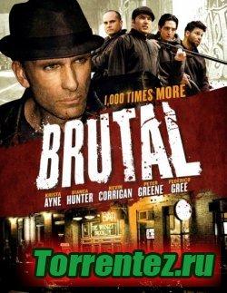  / Brutal (2012) HDRip