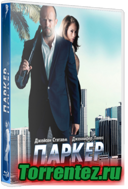  / Parker (2013) BDRip 720p